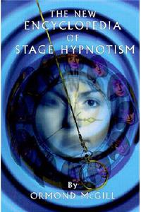 The new encyclopedia of stage hypnotism