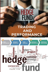 Hedge Fund Trading and Performance