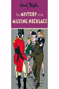 BLYTON 5: MYSTERY OF THE MISSING NECKLAE