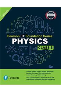 Pearson IIT Foundation Physics Class 8