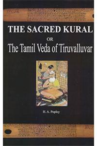 Sacred Kural Or the Tamil Veda of Tiruvalluvar
