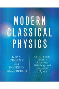 Modern Classical Physics