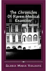 The Chronicles Of Raven Medical Examiner