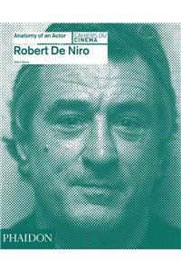 Robert de Niro: Anatomy of an Actor