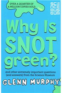 Why is Snot Green?