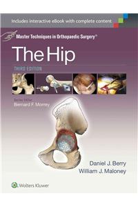 Master Techniques in Orthopaedic Surgery: The Hip