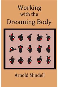 Working with the Dreaming Body