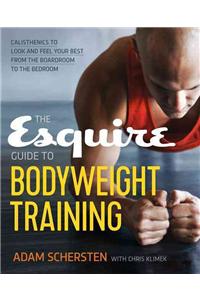 The Esquire Guide to Bodyweight Training