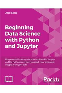 Beginning Data Analysis with Python And Jupyter