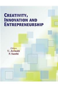 Creativity, Innovation and Entrepreneurship