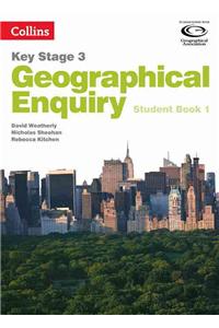 Geography Key Stage 3 - Collins Geographical Enquiry: Student Book 1