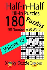 Half-n-Half Fill-In Puzzles, Volume 10