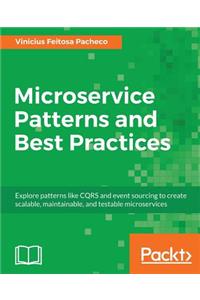 Microservice Patterns and Best Practices