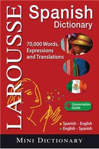 Larousse Spanish Mini Dictionary: Spanish-English/English-Spanish