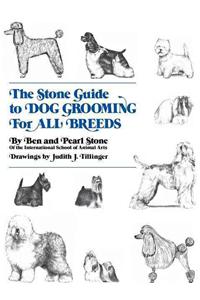 The Stone Guide to Dog Grooming for All Breeds