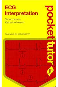 Pocket Tutor ECG Interpretation