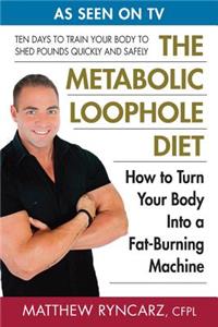 The Metabolic Loophole