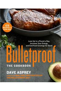 Bulletproof: The Cookbook