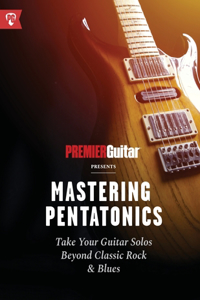 Mastering Pentatonics