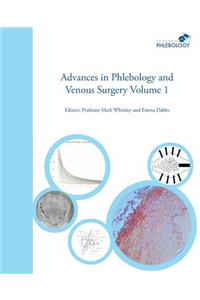 Advances in Phlebology and Venous Surgery Volume 1