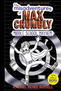 The Misadventures of Max Crumbly 2, 2