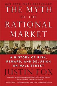 The Myth of the Rational Market