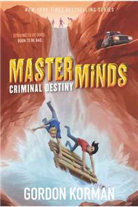 Masterminds: Criminal Destiny