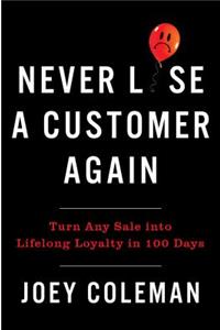 Never Lose a Customer Again