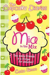 Cupcake Diaries: Mia in the Mix