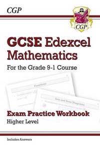 GCSE Maths Edexcel Exam Practice Workbook: Higher - for the Grade 9-1 Course (includes Answers)