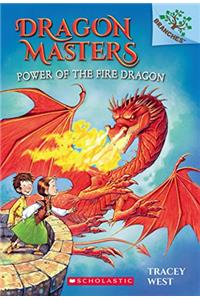 Dragon Masters #04: Power of the Fire Dragon