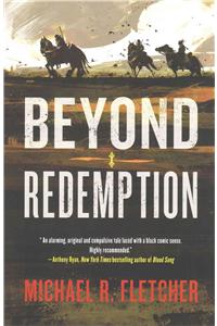 Beyond Redemption