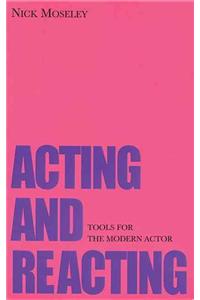 Acting and Reacting