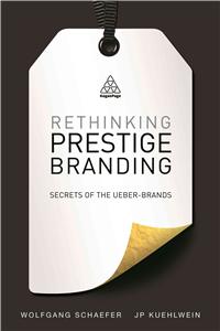 Rethinking Prestige Branding