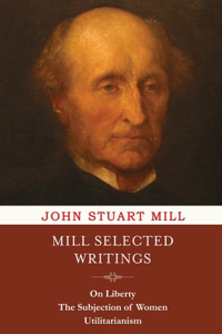 Mill Selected Writings