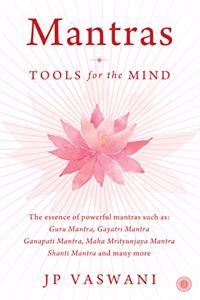 Mantras: Tools for the Mind