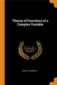 Theory of Functions of a Complex Variable