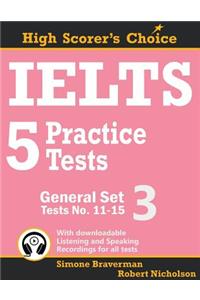 IELTS 5 Practice Tests, General Set 3