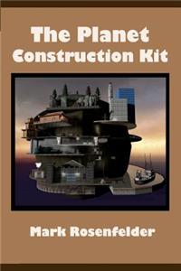 The Planet Construction Kit