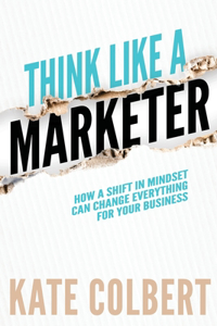 Think Like a Marketer