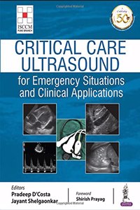 Critical Care Ultrasound for Emergency Situations and Clinical Applications