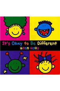 It's Okay to Be Different