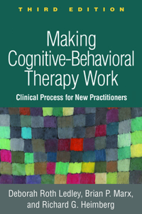 Making Cognitive-Behavioral Therapy Work