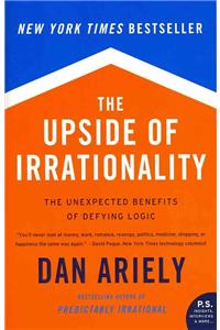 The Upside of Irrationality