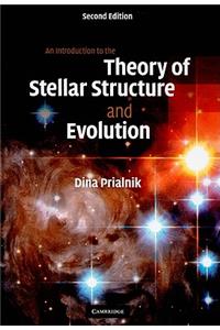 An Introduction to the Theory of Stellar Structure and Evolution