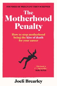 The Motherhood Penalty