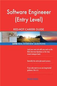 Software Engineeer (Entry Level) RED-HOT Career; 2498 REAL Interview Questions