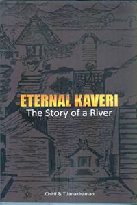 Eternal Kaveri: The Story Of A River