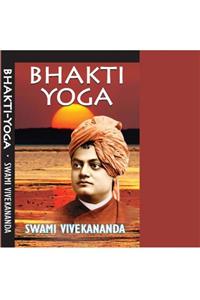 BHAKTI YOGA