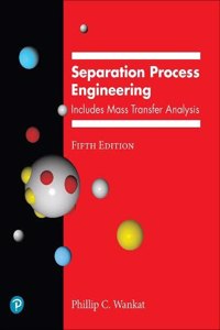 Separation Process Engineering